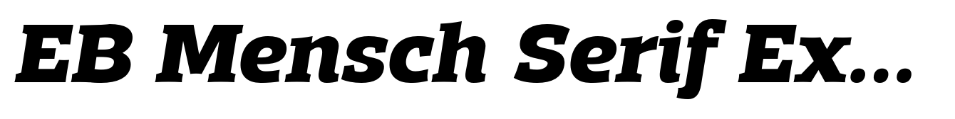 EB Mensch Serif Extra Bold Italic